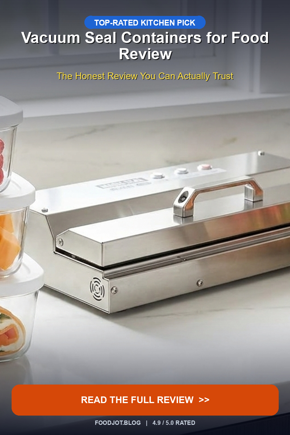 Vacuum Seal Containers for Food Review - Pinterest Pin
