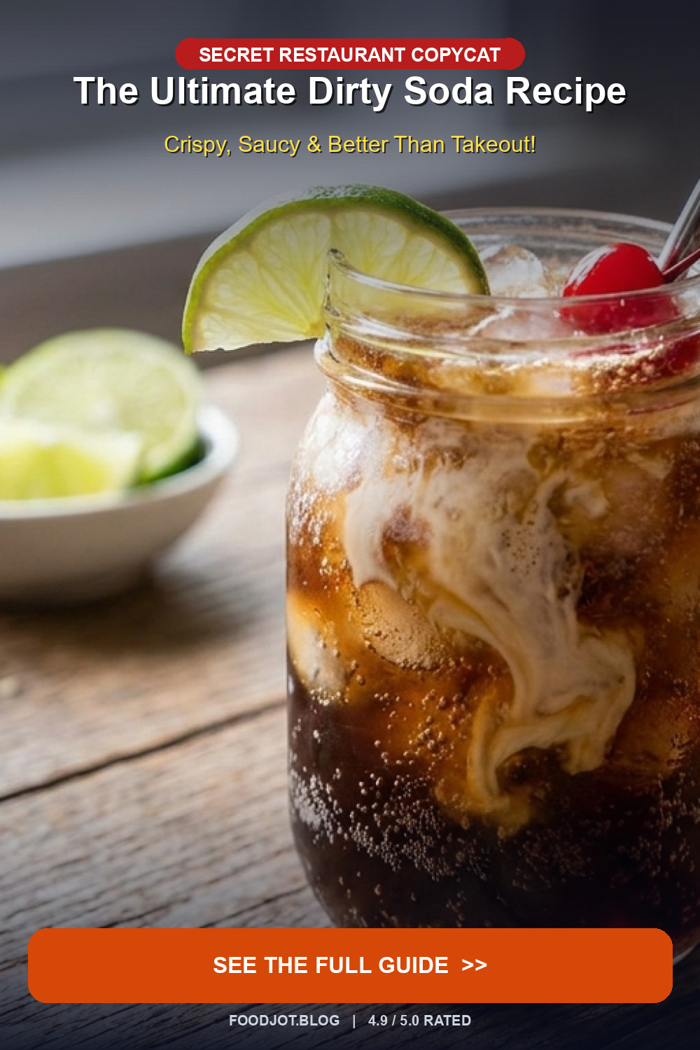 The Ultimate Dirty Soda Recipe - Pinterest Pin