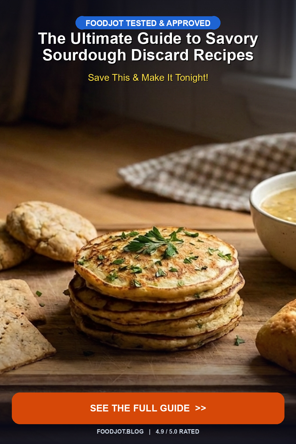 The Ultimate Guide to Savory Sourdough Discard Rec... - Pinterest Pin