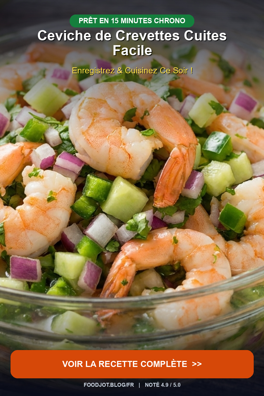 Ceviche de Crevettes Cuites Facile - Pinterest Pin