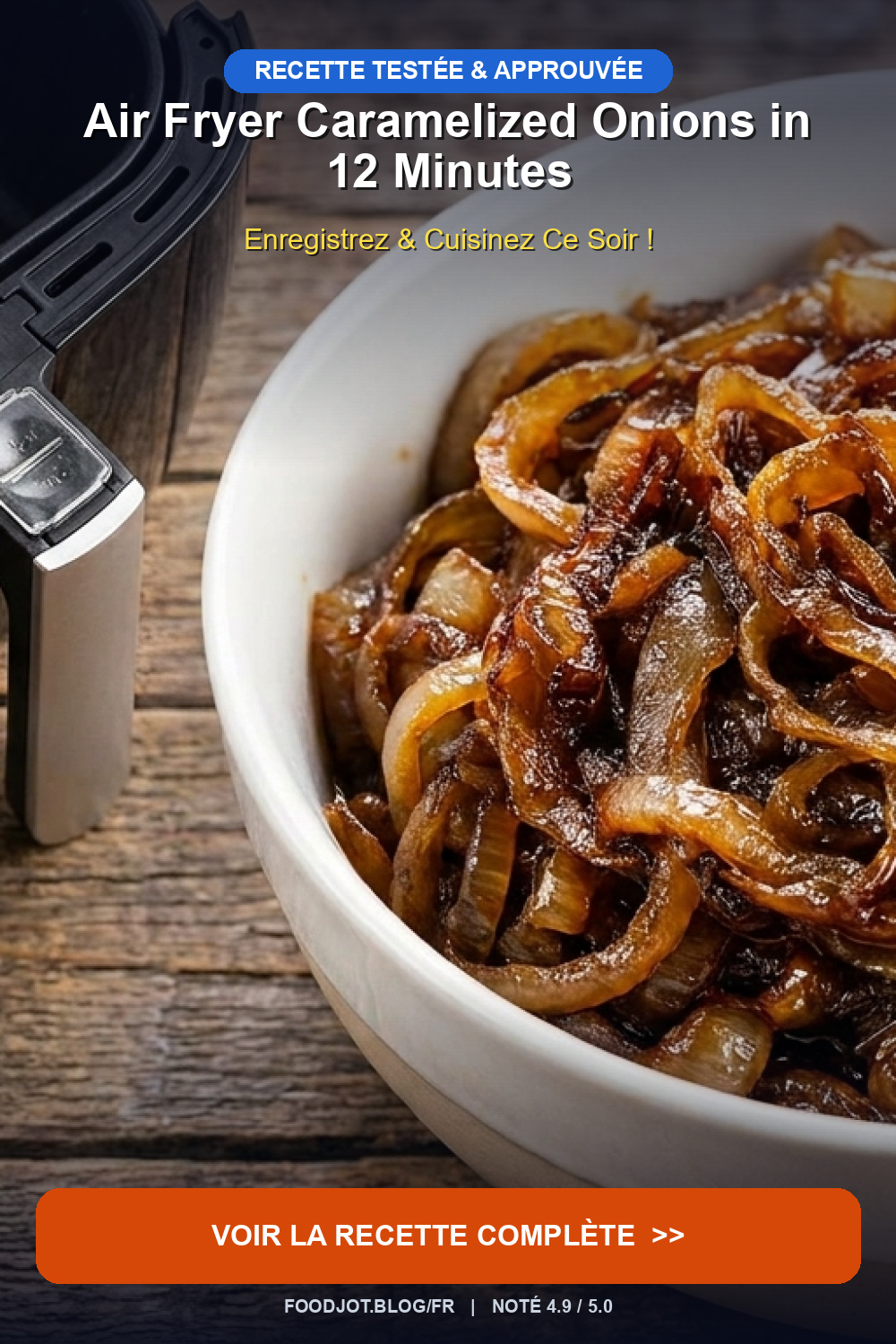 Air Fryer Caramelized Onions in 12 Minutes — The T... - Pinterest Pin