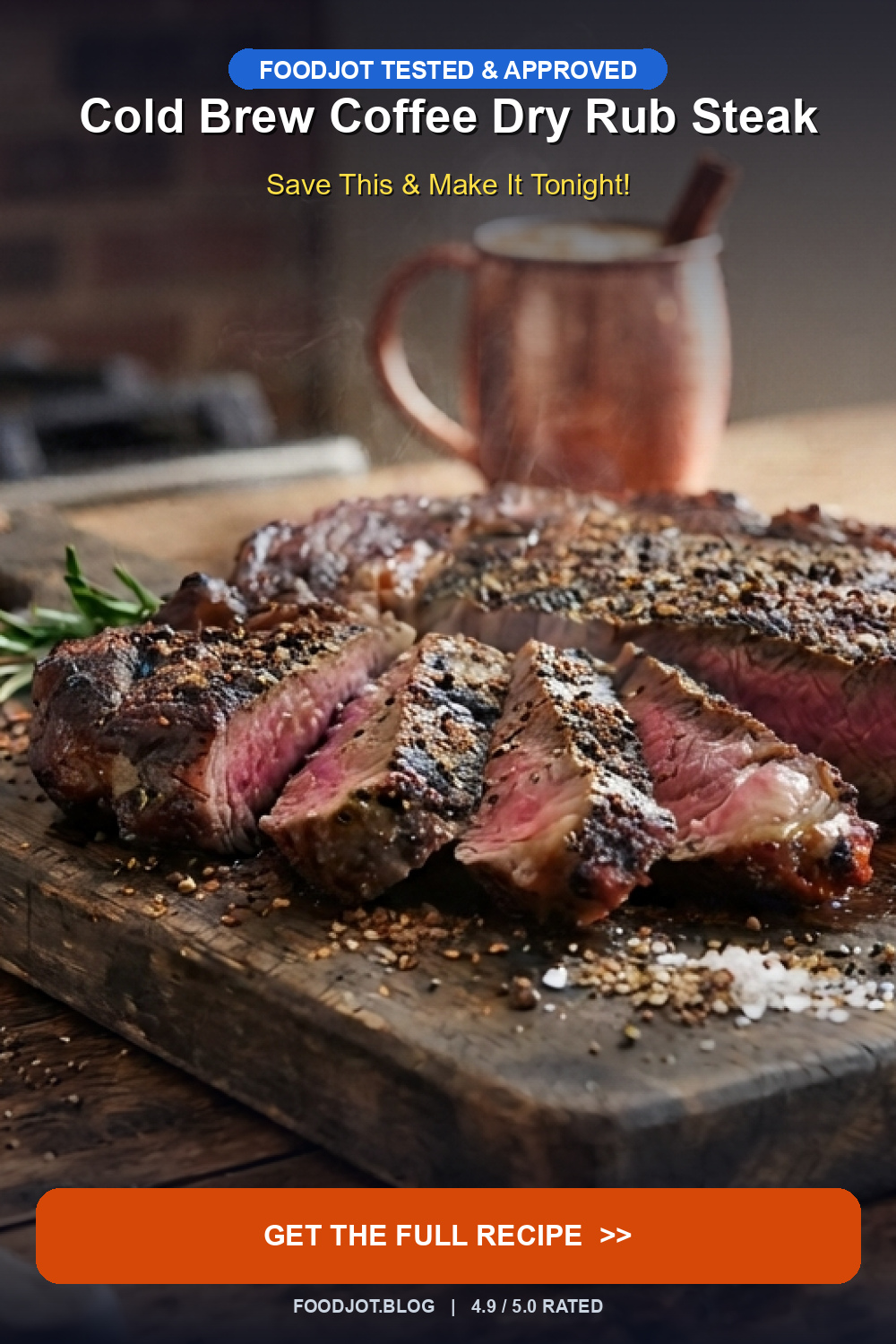 Cold Brew Coffee Dry Rub Steak — The Antioxidant C... - Pinterest Pin