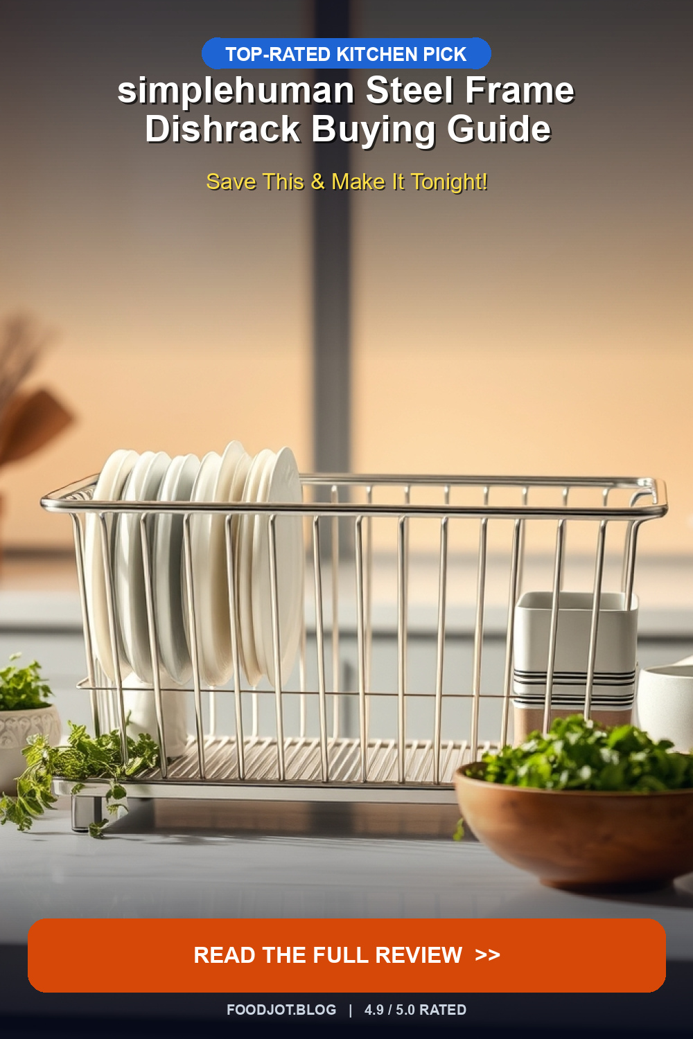 simplehuman Steel Frame Dishrack Buying Guide - Pinterest Pin